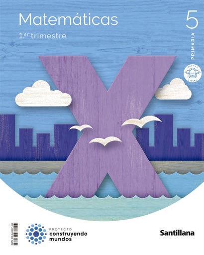 [9788468071404] MATEMATICAS 5ºEP M.LIGERA 22 CONSTRUYENDO MUNDOS