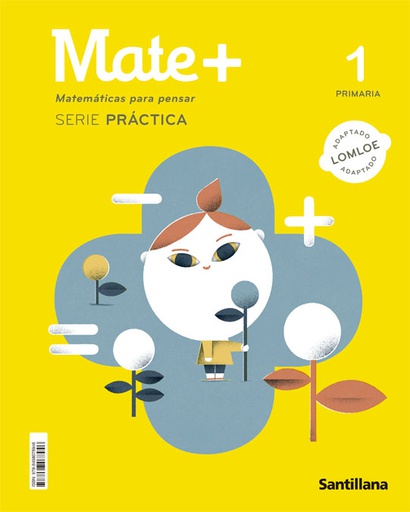 [9788468078946] MATE+ MATEMATICAS PARA PENSAR SERIE PRACTICA 1 PRIMARIA