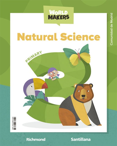 [9788468077949] NATURAL SCIENCE STD BOOK MADRID 3 PRIMARY WORLD MAKERS