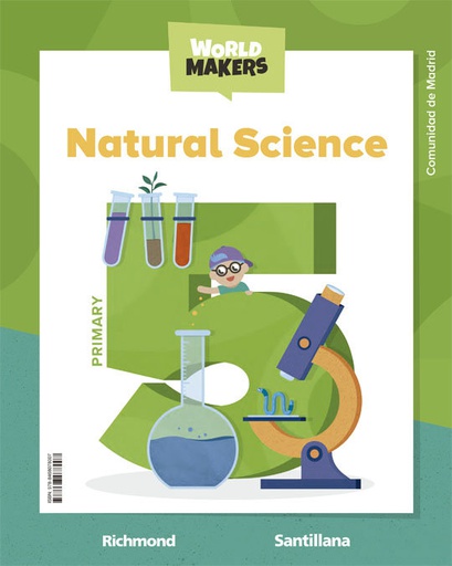 [9788468078007] NATURAL SCIENCE STD BOOK MADRID 5 PRIMARY WORLD MAKERS