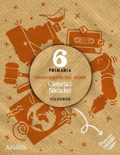 [9788414323793] CIENCIAS SOCIALES 6. CUADERNO - 6º EPR - OPERACIÓN MUNDO