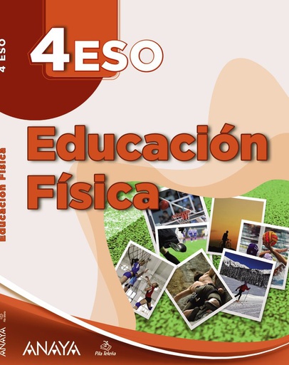 [9788414329412] EDUCACIÓN FÍSICA 4. - ESO - A TU MANERA