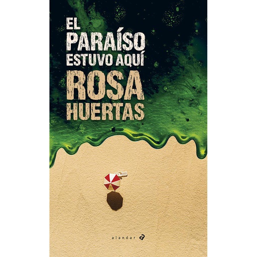 [9788414042458] EL PARAISO ESTUVO AQUI