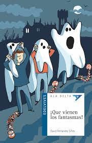 [9788414052488] QUE VIENEN LOS FANTASMAS