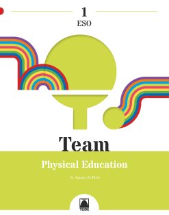 [9788430773961] PHYSICAL EDUCATION 1ºESO 22 TEAM