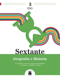 [9788430783441] GEOGRAFIA HISTORIA 3ºESO 22 SEXTANTE
