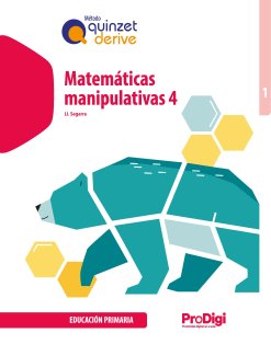 [9788430747214] MATEMATICAS MANIP,4ºEP 4ºEP 23 QUINZET DERIVE PRODIGI