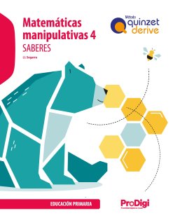 [9788430747207] MATEMATICAS MANIPULATIVAS 4ºEP 23 QUINZ,DERIVE PRODIGI