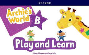 [9780194088275] ARCHIE'S WORLD B PLAY & LEARN PK REV