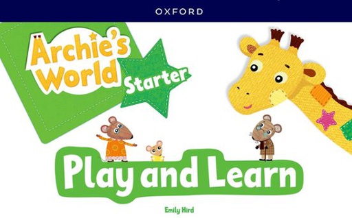 [9780194088268] ARCHIE'S WORLD START PLAY & LEARN PK REV