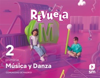 [9788498562378] MÚSICA Y DANZA. 2 PRIMARIA. REVUELA. COMUNIDAD DE MADRID