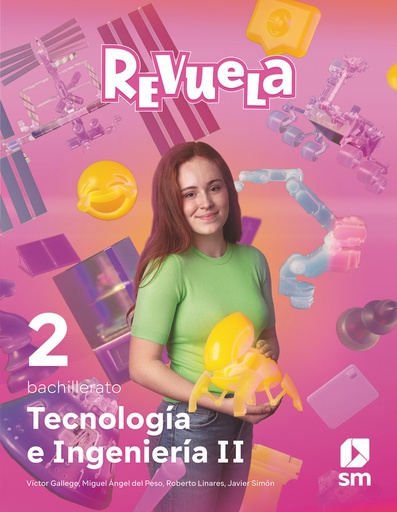 [9788419102546] 2 BACH TECNOLOGIA E INGENIERIA 23 REVUELA