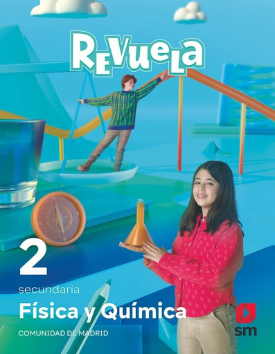 [9788498561425] 2 ESO FISICA Y QUIMICA (MAD) 23 REVUELA