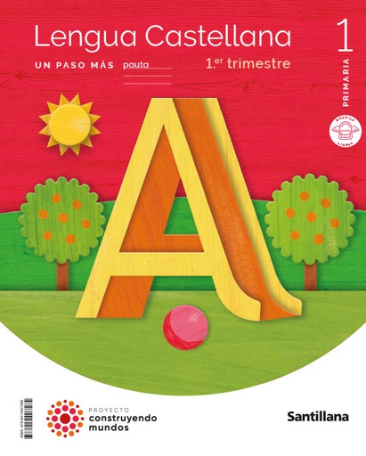 [9788414407585] LENGUA 1ºEP PASO MAS PAUTA M.LIGERA 23 CONSTRUYENDO MUNDOS