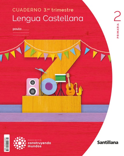 [9788414424872] LENGUA CUADERNO 3 2ºEP PAUTA 23 CONSTRUYENDO MUNDOS