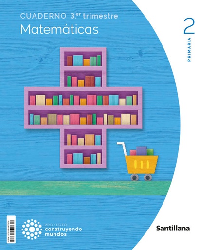 [9788414407608] MATEMATICAS CUADERNO 3 2ºEP 23 CONSTRUYENDO MUNDOS