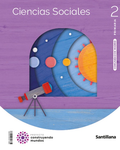 [9788414424438] CIENCIAS SOCIALES 2ºEP MADRID 23 CONSTRUYENDO MUNDOS