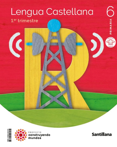 [9788414407479] LENGUA 6ºEP MOCHILA LIGERA 23 CONSTUYENDO MUNDOS