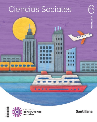 [9788414407929] CIENCIAS SOCIALES 6ºEP 23 CONSTRUYENDO MUNDOS