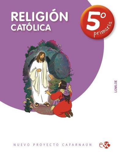 [9788480775748] RELIGION CATOLICA 5ºEP CAFARNAUN 23 LOMLOE