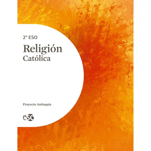 [9788480775779] RELIGION CATOLICA 2ºESO ANTIOQUIA 23 LOMLOE