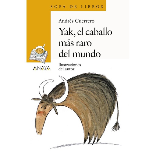 [9788414334829] YAK EL CABALLO MAS RARO DEL MUNDO