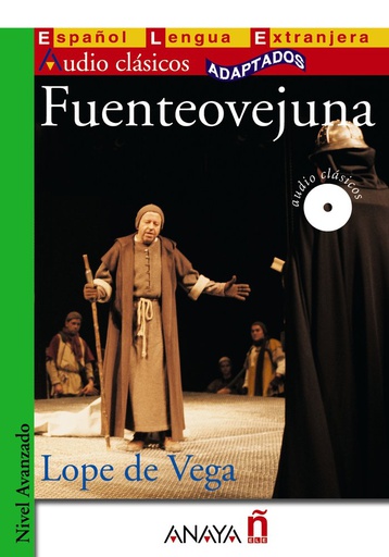 [9788467814095] FUENTEOVEJUNA AUDIO CLASICOS ADAPTADOS 2ªED NIVEL AVANZADO