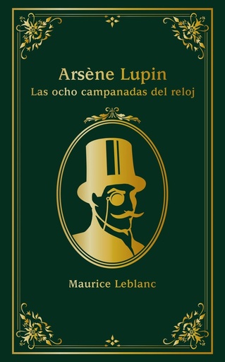 [9788414334638] ARSENE LUPIN LAS OCHO CAMPANADAS DEL RELOJ