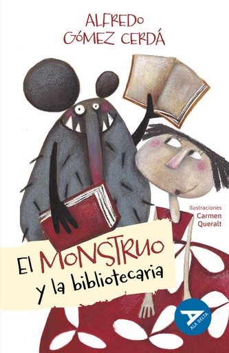 [9788414052457] EL MONSTRUO Y LA BIBLIOTECARIA