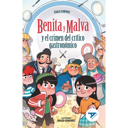 [9788414060063] BENITA Y MALVA Y EL CRIMEN DEL CRITICO GASTRONOMICO