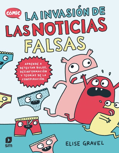 [9788411821902] LA INVASION DE LAS NOTICIAS FALSAS