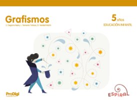 [9788430741816] LENGUA GRAFISMOS 5AÑOS EI 24 PRODIGI ESPIRAL