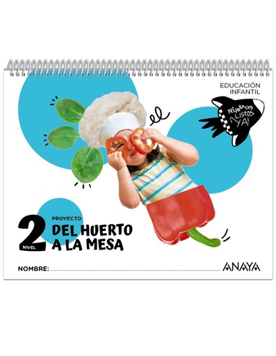 [9788414337455] 4 AÑOS - NIVEL 2 - DEL HUERTO A LA MESA - PREPARADOS, LISTOSÀ ­YA!