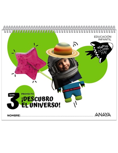 [9788414337554] ¡DESCUBRO EL UNIVERSO!. NIVEL 3 -5 AÑOS (Preparados, listos... ¡ya!)
