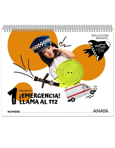 [9788414337622] 3 AÑOS - NIVEL 1 - ­EMERGENCIA! ­LLAMA AL 112! - PREPARADOS, LISTOSÀ ­YA!