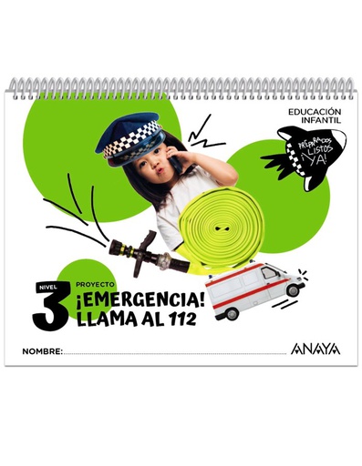 [9788414337646] 5 AÑOS - NIVEL 3 - ­EMERGENCIA! ­LLAMA AL 112! - PREPARADOS, LISTOSÀ ­YA!