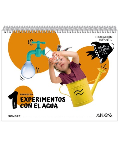 [9788414337714] EXPERIMENTOS CON EL AGUA. NIVEL 1 -3 AÑOS (Preparados, listos... ¡ya!)