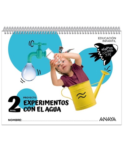 [9788414337721] EXPERIMENTOS CON EL AGUA. NIVEL 2 -4 AÑOS (Preparados, listos... ¡ya!)