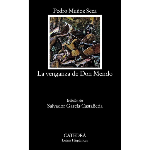 [9788437604831] VENGANZA DE DON MENDO CATEDRA