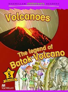 [9781380037824] VOLCANOES THE LEGEND OF BATOK VOLCANO