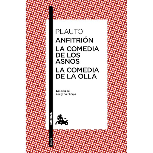 [9788467042276] ANFITRION LA COMEDIA DE LOS ASNOS LA COMEDIA DE LA OLLA