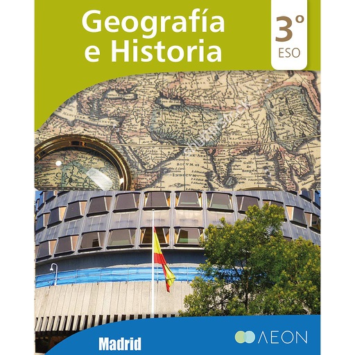 [9788418242830] GEOGRAFÍA E HISTORIA 3.º ESO PLUS ANEXO MADRID (2024)