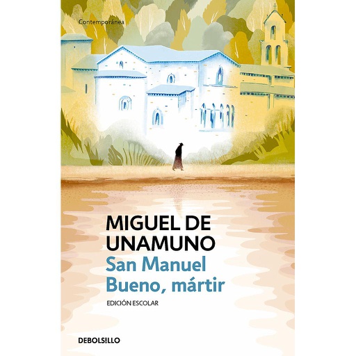 [9788466360258] SAN MANUEL BUENO MARTIR EDICION ESCOLAR