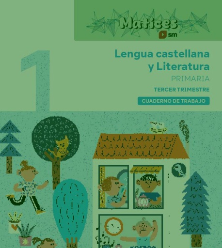 [9788410551886] LENGUA CUADERNO 1ºEP 3ºTRIM MATICES 25