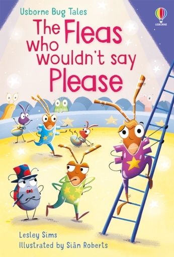 [9781474998680] THE FLEAS WHO WOULDN'T SAY PLEASE