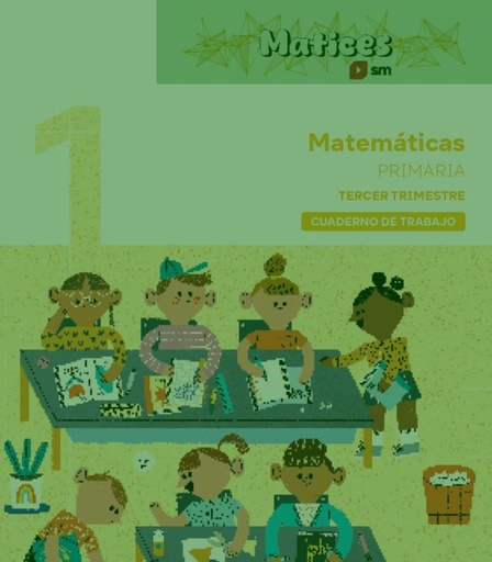[9788410551947] MATEMATICAS CUADERNO 3 1ºEP 3ºTRIM.MATICES 25