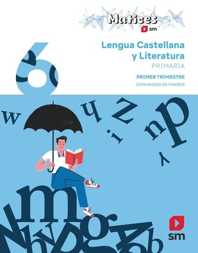 [9788410555006] 6 EP LENGUA CASTELLANA TRIMESTRES (MAD) 26 MATICES