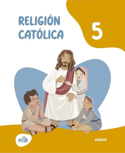 [9788468378053] RELIGION CATOLICA 5ºEP 26 AYIN