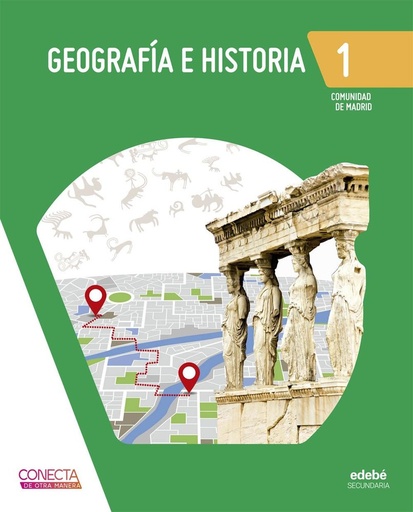 [9788468378626] GEOGRAFIA E HISTORIA 1ºESO MADRID 26 CONECTA DE OTRA MANERA