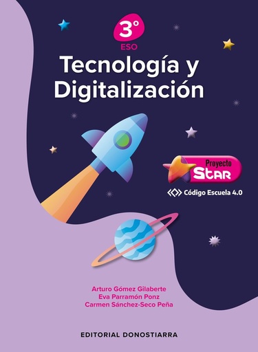 [9788470637360] TECNOLOGIA DIGITALIZ,3ºESO COD,ESCUELA 4,0 26 PROY,STAR